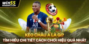 Kèo Châu Á Là Gì? Tìm Hiểu Chi Tiết Cách Chơi Hiệu Quả Nhất
