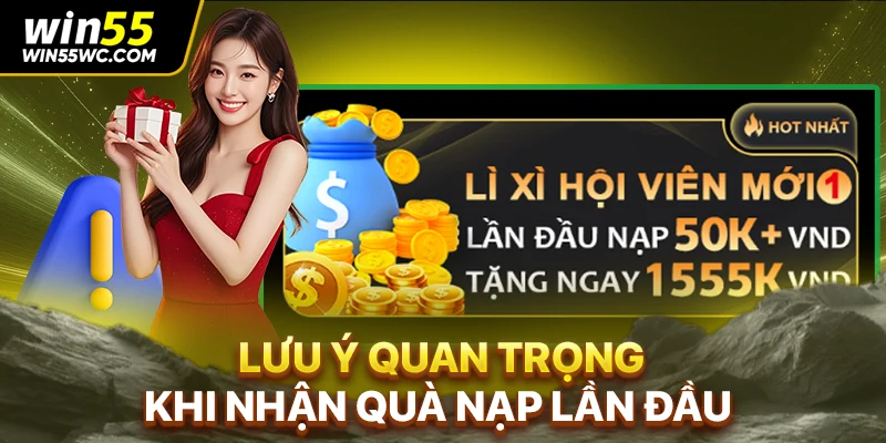 Lưu ý quan trọng khi nhận quà nạp lần đầu