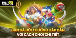 Bắn Cá Đổi Thưởng Hấp Dẫn Với Cách Chơi Chi Tiết
