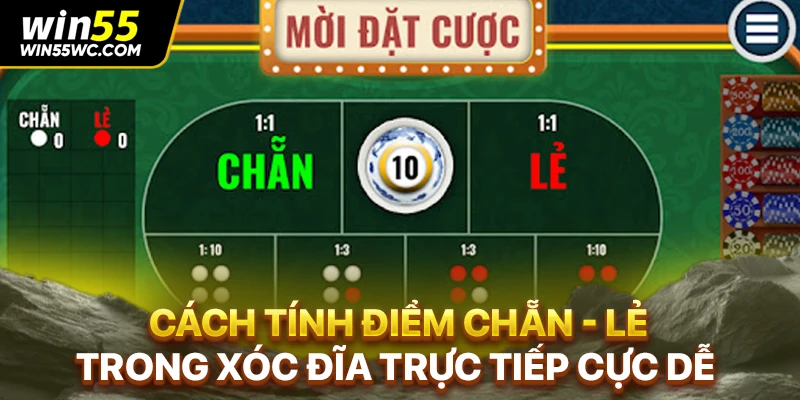 Cách tính điểm chẵn - lẻ trong xóc đĩa trực tiếp cực dễ