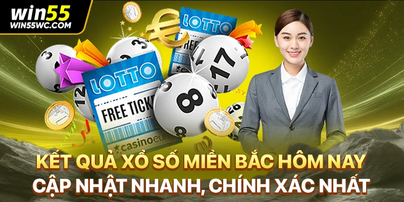 Kết Quả Xổ Số Miền Bắc Hôm Nay – Cập Nhật Nhanh, Chính Xác Nhất